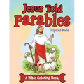 Jesus Told Parables (A Bible Coloring Book)