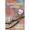 The Compassionate Universe: The Power of the Individual to Heal the Environment