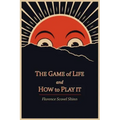 The Game of Life and How to Play It