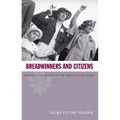 Breadwinners and Citizens: Gender in the Making of the French Social Model