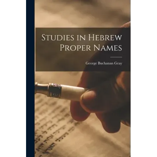 Studies in Hebrew Proper Names