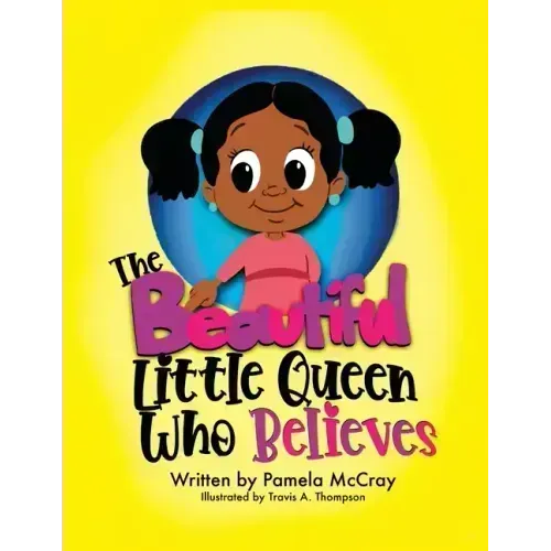 The Beautiful Little Queen Who Believes