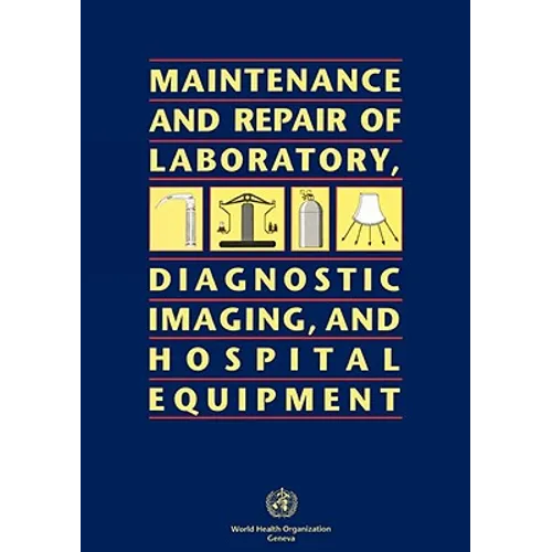Maintenance and Repair of Laboratory, Diagnostic Imaging, and Hospital Equipment
