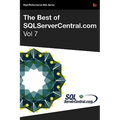 The Best of SQLServerCentral.com, Vol.7