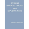 oraciones espirituales especiales para el favor financiero