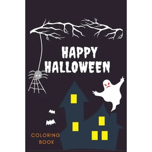 Happy Halloween Coloring Book: Creative Halloween Book: Pretty Nice Halloween Color Book For Kids & Children's -110 large beautiful pages to color