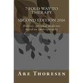 7-fold way to Therapy: Holistic spiritual medicine based on anthroposophy