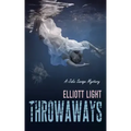 Throwaways: A Jake Savage Mystery