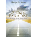 U-Turn to Paradise: The Day-By-Day-By-All-Day Journey to Achieve a Lifetime Destiny