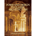 Form and Design in Classic Architecture