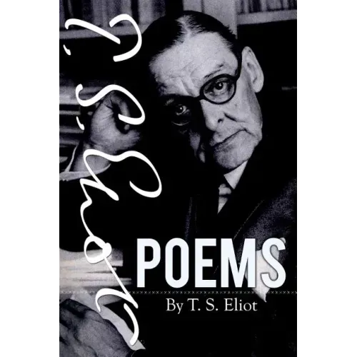 Poems By T. S. Eliot