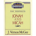 Thru the Bible Vol. 29: The Prophets (Jonah/Micah)