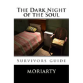 The Dark Night of the Soul: Survivors guide