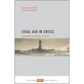 Legal Aid in Crisis: Assessing the Impact of Reform