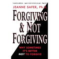 Forgiving and Not Forgiving