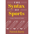 The Syntax of Sports, Class 3: The Rule of Three