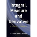 Integral, Measure and Derivative: A Unified Approach
