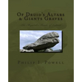 Of Druid's Altars & Giants Graves: The Megalithic Tombs of Ireland