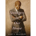 Strangers in Our House
