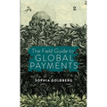 The Field Guide to Global Payments