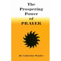 The Prospering Power of Prayer