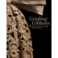 Grinling Gibbons and the Art of Carving