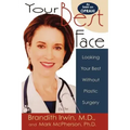 Your Best Face Without Surgery
