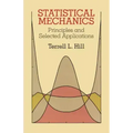 Statistical Mechanics: Principles and Selected Applications