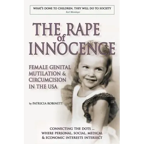 The Rape of Innocence: female genital mutilation and circumcision in the USA