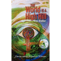 The World Is a High Hill
