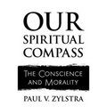 Our Spiritual Compass: The Conscience and Morality