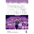 Therapeutic Uses of Rap and Hip-Hop