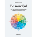 Be mindful