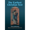 The Earliest Christian Text: 1 Thessalonians
