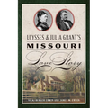 Ulysses & Julia Grant's Missouri Love Story
