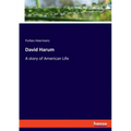 David Harum: A story of American Life