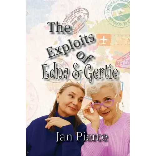 The Exploits of Edna and Gertie