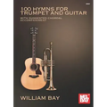 100 Hymns for Trumpet and Guitar: With Suggested Chord Accompaniment