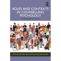 Roles and Contexts in Counselling Psychology: Professionals in Practice