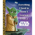 Everything I Need to Know I Learned from a Star Wars