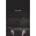 Unclean: Meditations on Purity, Hospitality, and Mortality