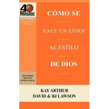 Como Se Hace Un Lider Al Estilo de Dios / Rising to the Call of Leadership (40 Minute Bible Studies)