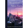 Nuances of New York City: From the Empire State Building to Rockefeller Center