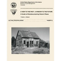 A Window to the Past- A View to the Future: A Guide to Photodocumenting Historic Places
