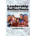 Leadership Reflections: How to Create and Sustain Reforms in Children and Family Services