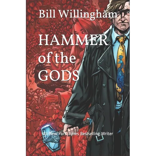 Hammer of the Gods: From the Adventures of Tom O'Harrow