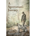 A Sportsman's Journey