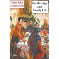 On Marriage and Family Life