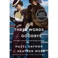 Three Words for Goodbye