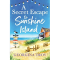 A Secret Escape to Sunshine Island